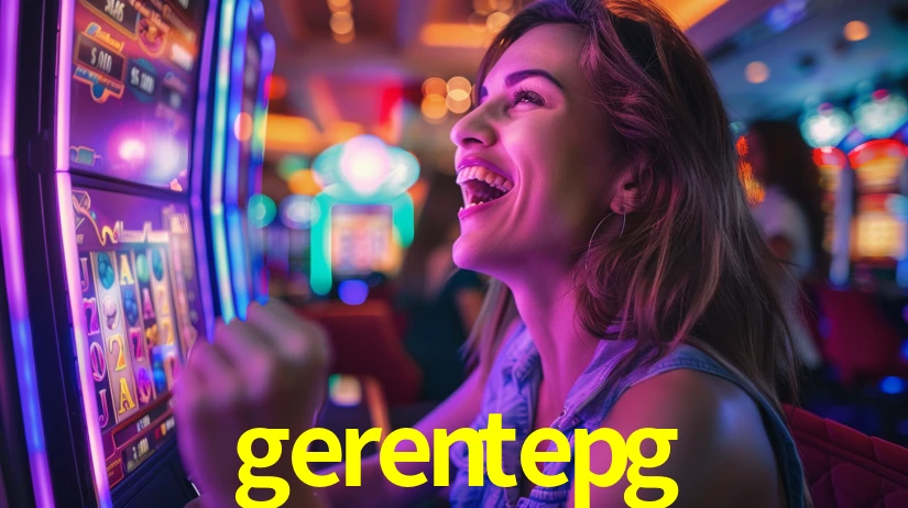 gerentepg - Baixe o Cassino Oficial - gerentepg.com