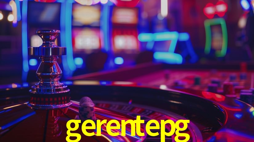 gerentepg,gerentepg.com
